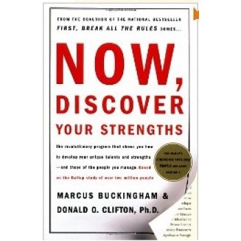 Now Discover Your Strengths by Marcus Buckingham, Donald O. Clifton